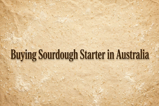 Buying Sourdough Starter in Australia